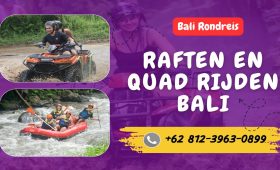 Raften En Quad Rijden Bali