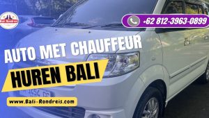 Auto Met Chauffeur Huren Bali